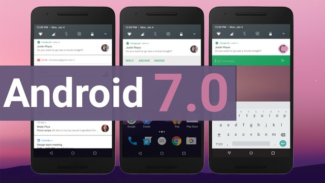 Android 7.0 Nougat (Google)
