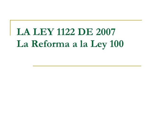 Salud Pública en Colombia  Ley 112​2 de 2007
