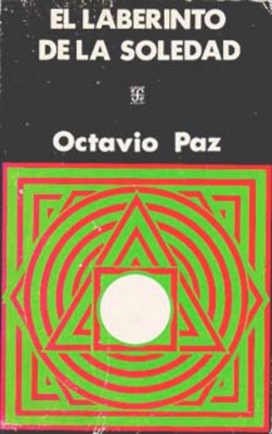 Publicación de "El laberinto de la soledad" de Octavio Paz.