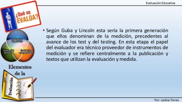 Tercera Generación de la Evaluación, la era del juicio y la valoración.