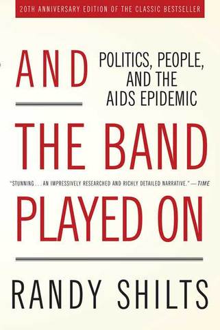 the book "and the Band Played On" is published
