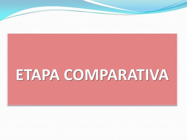 ETAPA COMPARATIVA