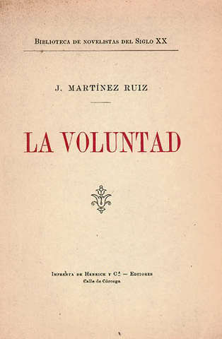 La voluntad, Azorín