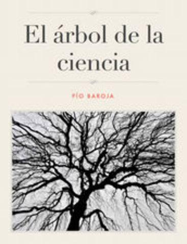 El árbol de la ciencia, Pío Baroja