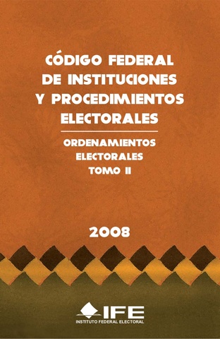 NUEVO CÓDIGO FEDERAL DE INSTITUCIONES Y PROCEDIMIENTOS ELECTORALES
