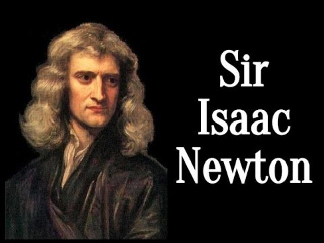 Siglo de la  Ilustración Isaac Newton(1623-1727)