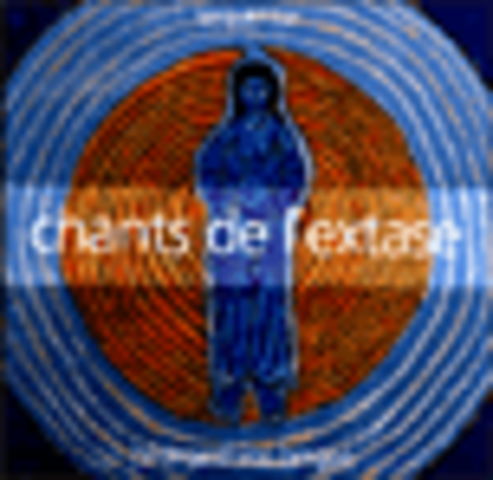 Voices of the blood : chants de l'extase / Hildegard of Bingen