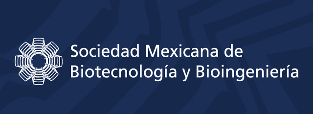 Sociedad Mexicana de Biotecnología y Bioingeniería.