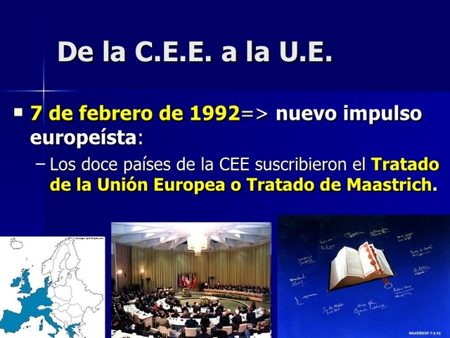 Cambia de CEE a Unión Europea