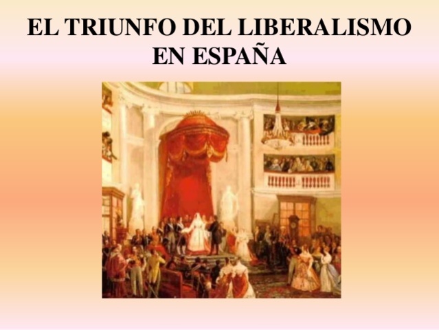 EL TRIUNFO DEL LIBERALISMO (ISABEL II)