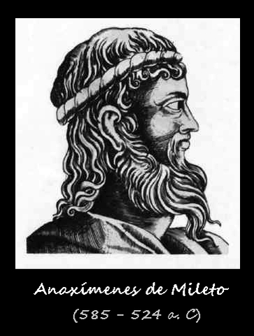 Anaximenes de Mileto (588 A.C -524 A.C)