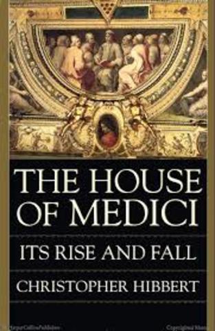 The House of Medici- Christopher Hibbert