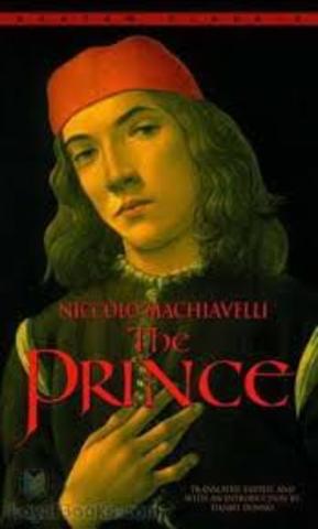 The Prince by Niccolo' Machiavelli is written
