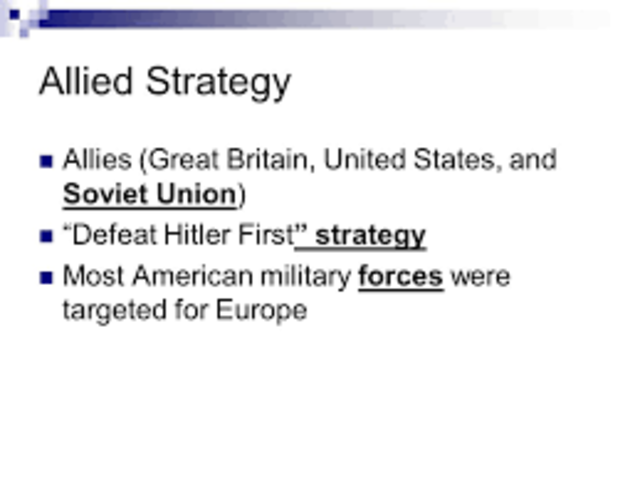 "Defeat Hitler First" strategy started