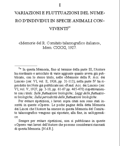 Vito Volterra  publica la obra "Variazioni e fluttuazione del numero d'individui in specie animali conviventi".