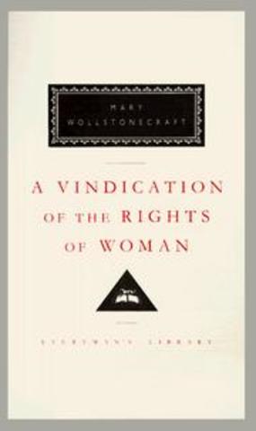 Molly Wollstonecraft Wrote A Vindication of the Rights of Women