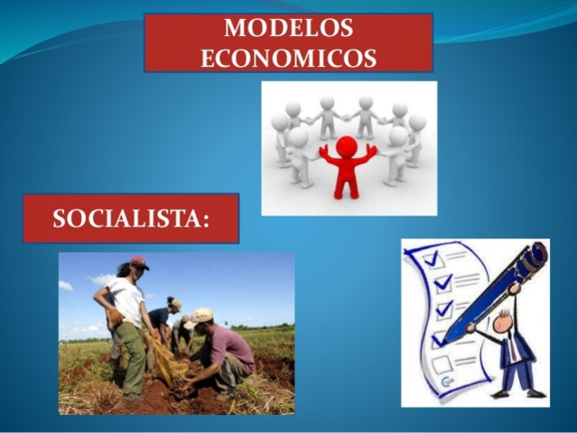 MODELO ECONÓMICO SOCIALISTA