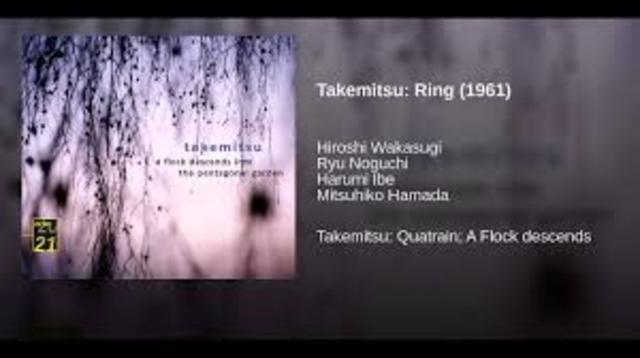 ring toru takemitsu
