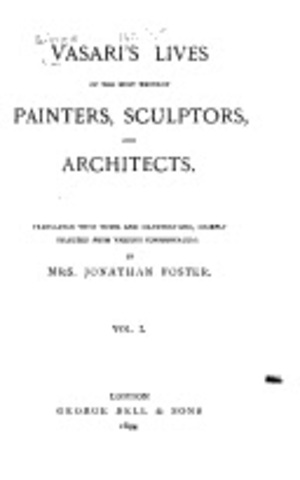 Lives of the Most Excellent Painters, Sculptors, and Architects Writing of