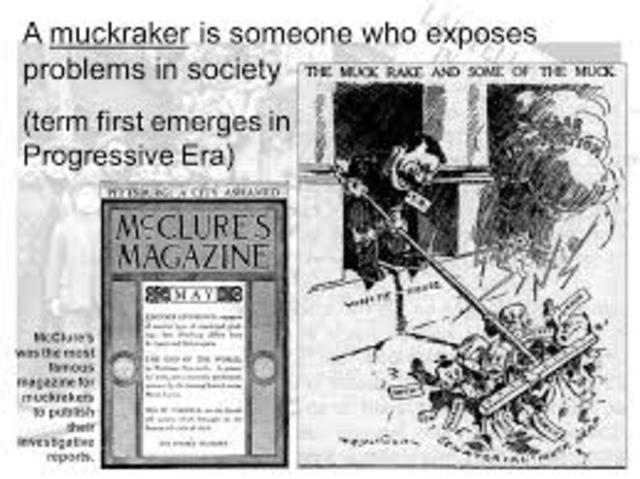 Muckraking began