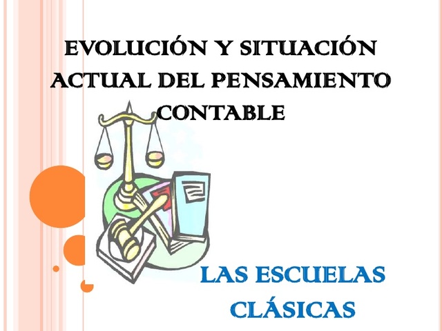 Escuelas Clásicas de la Contabilidad