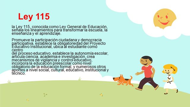 La educación en la constitución de 1991 y ley 115 de 1994