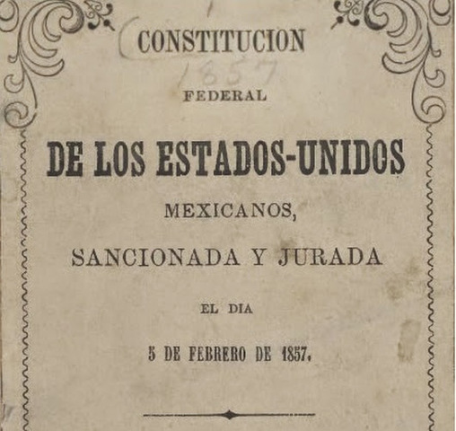 Expedición de una nueva constitución Federal en México (Año 1857)