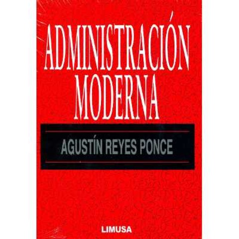 Nacimiento de la administración moderna
