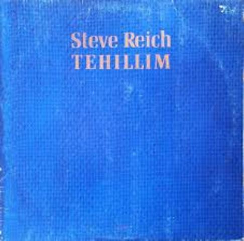 Tehillim Steve Reich