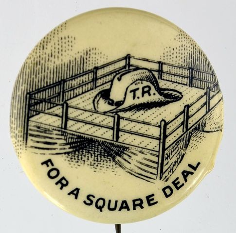 Progressive Era: "Square Deal"