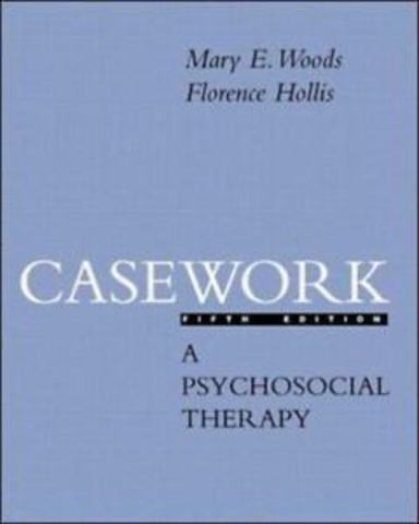 FLORENCE HOLLIS: The Casework Psicosocial Therapy  (1965 )