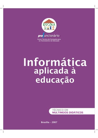 A História da Informática na Educação no Brasil