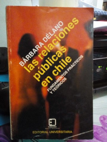 Se escribe el primer libro en Chile, que reúne información sobre las Relaciones Públicas