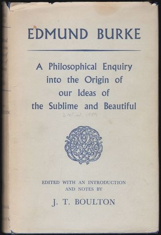 Philosophical Enquiry into the Origin of Our Ideas of the Sublime and Beautiful