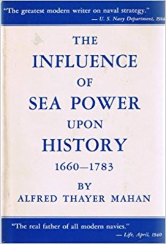 Alfred Thayer Mahan publishes The Influence of Sea Power upon History