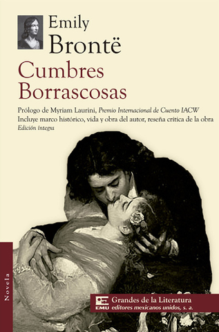 "cumbres borrascosas" Emily Brontë