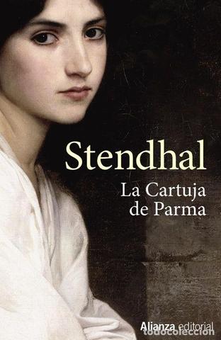 La Cartuja de Parma(Henry Beyle;Stendhal)