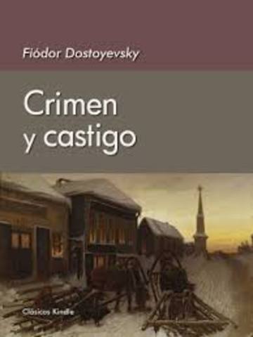 Fiodor Dostoievski ; "Crimen y castigo"