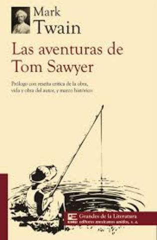 Mark Twain ; "Las aventuras de Tom Sawyer"