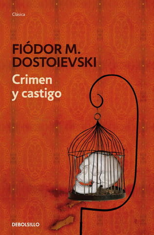 "Crimen y Castigo" Fiodor Dostoievski