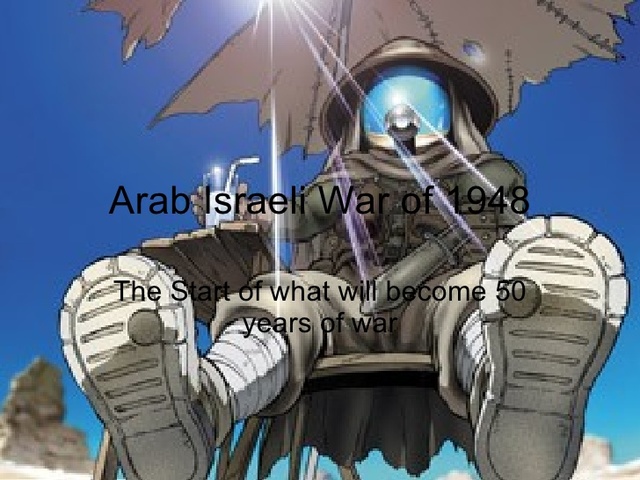 Arab-Israeli War Begins