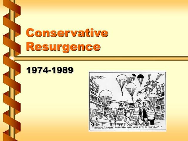 Conservative Resurgence