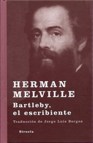 "Bartleby, el escribiente", Herman Melville.