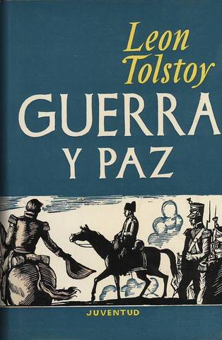 "Guerra y Paz", Liev Tolstoi.