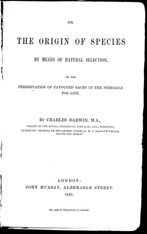 The Origin of Species by Means of Natural Selection published