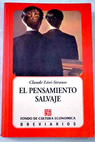 El pensamiento salvaje Claude Lévi-Strauss