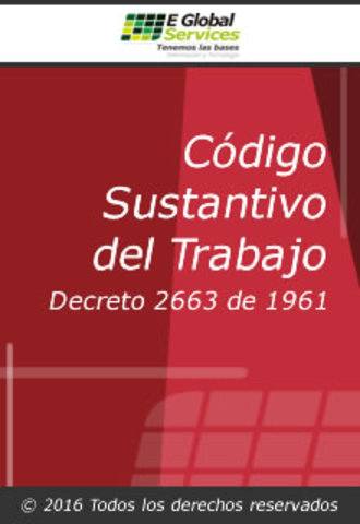 decreto 2663 y  3742 codigo de trabajo
