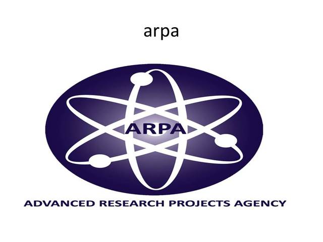 Advaced Research Projects Agency ( ARPA)
