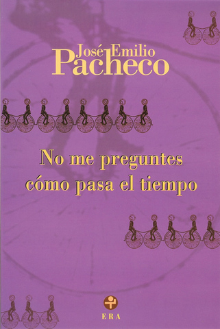 No me preguntes cómo pasa el tiempo.