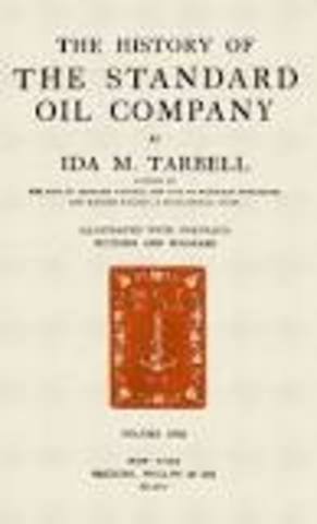The History of Standard Oil Company is Published.